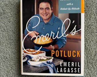 Emerils potluck cook book, comfort food with a kicked up attitude