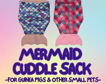 Mermaid Fleece Cuddle Sack / Pouch / Snuggle Sack / Sleeping Bag / Hidey for Guinea Pigs and other Small Pets