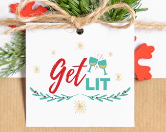 Funny Christmas Gift Tags, 'Get Lit' Printable Wine Tags (Digital Download)