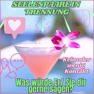 Seelenpaare in Trennung - Was würde Er/ Sie dir in diesem Moment gerne sagen? - 6 selbsterklärende Botschaften -