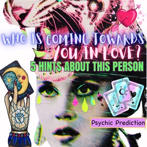 Könnte beinhalten: Digitales Kunstwerk mit dem Text "WHO IS COMING TOWARDS YOU IN LOVE? 5 HINTS ABOUT THIS PERSON Psychic Prediction." Das Bild zeigt einen Tiger, ein Frauengesicht, Tarotkarten und eine Hand, die eine Karte hält.