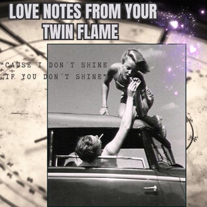 3 Love Notes from your Twinflame - Love Notes from your Divine Counterpart - Future Lover - Soulmate - Channeled Messages -Messages of Truth