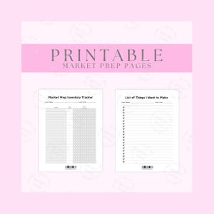 Op de afbeelding: Afdrukbare marktvoorbereidingspagina's met een roze banner. De pagina's bevatten een inventarisatie-tracker voor marktvoorbereiding en een lijst met dingen die je wilt maken. De tekst op de banner luidt "PRINTABLE MARKET PREP PAGES".