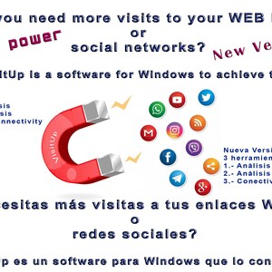 May include: A red magnet with the word "VisitUp" written on it is attracting social media icons, including Facebook, Twitter, Instagram, YouTube, and WhatsApp. The text "Do you need more visits to your WEB links or social networks? New Version" is at the top of the image. The text "VisitUp is a software for Windows to achieve this." is below the magnet. The text "Necesitas más visitas a tus enlaces WEB o redes sociales?" is at the bottom of the image. The text "VisitUp es un software para Windows que lo consigue" is below the text.