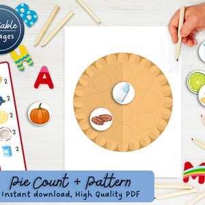 May include: Printable pie count and pattern activity for kids. The printable features a pie with different toppings and a key with images and numbers. The printable is on a white background with a blue banner at the bottom that says "Pie Count + Pattern" and "Instant download, High Quality PDF".