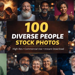May include: A promotional image showcasing a collage of diverse people. The text "100 Diverse People Stock Photos" is displayed. Additional text indicates high-res, commercial use, and instant download availability. Various individuals are shown.