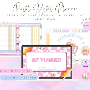 May include: A digital planner with a pastel theme, displayed on a laptop and a physical planner. The laptop screen shows "MY PLANNER" in pink. The image includes the text "READY TO EDIT, REBRAND & RESELL AT YOUR OWN". The planner is editable with Canva.