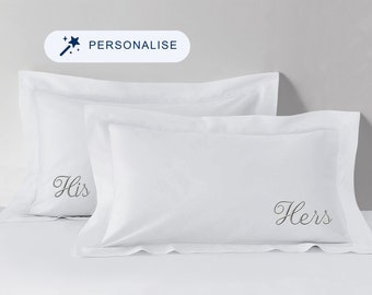 Personalised His And Hers Pillowcase Pair With Custom Text, Quote/Message, Percale Cotton - Standard Size - Over 15 Fonts & Thread Colours