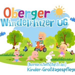 May include: A colorful illustration of a daycare center with the text "Oberger Windelflitzer UG (haftpflichtbeschr&auml;nkt) Kinder-Gro&szlig;tagespflege" and images of children playing in a park with animals and a sunny sky.