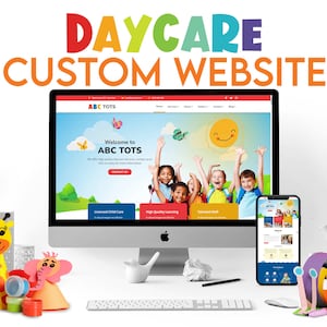 May include: A computer monitor and smartphone showcasing a daycare website design, with the text "DAYCARE CUSTOM WEBSITE" at the top. The website features images of children and the words "ABC TOTS". Decorative paper crafts and art supplies are in the foreground.