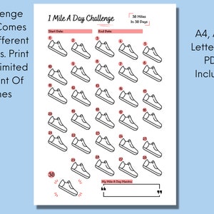 May include: Printable 1 Mile A Day Challenge tracker with 30 shoe icons to color in.  The tracker includes a start date, end date, and a space for a personal mantra.  The text "30 Miles in 30 Days" is included in a pink box.