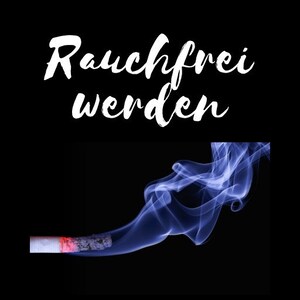 Peut inclure: Un graphique de texte blanc sur fond noir indique "Rauchfrei werden", ce qui se traduit par "Devenir non-fumeur". Une cigarette allum&eacute;e avec de la fum&eacute;e bleue qui s'en &eacute;l&egrave;ve est repr&eacute;sent&eacute;e sous le texte.