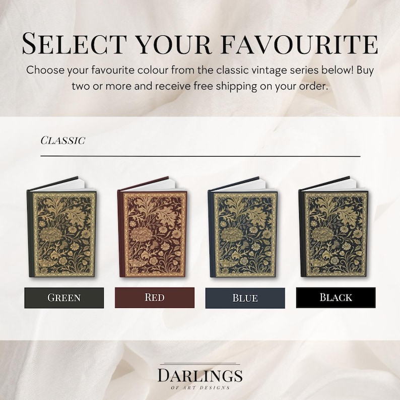 May include: Four classic vintage notebooks in green, red, blue, and black with a gold floral design. The notebooks are arranged in a row with the text "CLASSIC" above them. The text "DARLINGS OF ART DESIGNS" is below the notebooks.