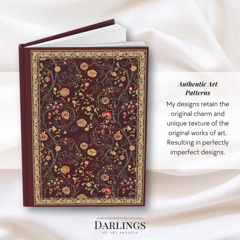 May include: A burgundy journal with an open page, featuring a detailed floral pattern in shades of gold, red, and peach. The cover has a gold border and the text "Authentic Art Patterns" is visible. The journal is from "Darlings of Art Designs."