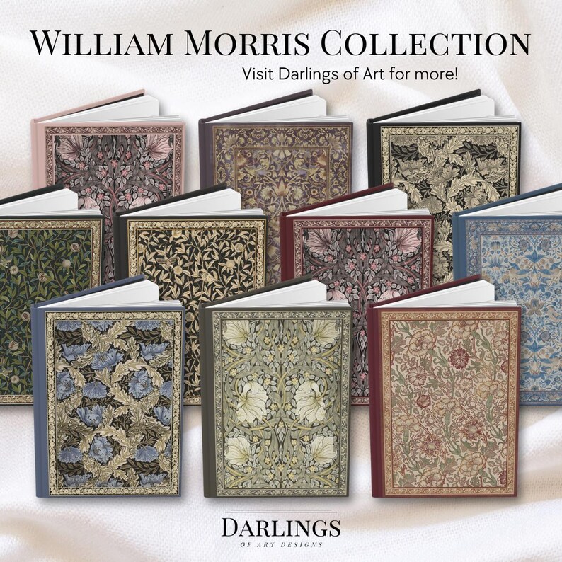 May include: A collection of notebooks with William Morris designs. The covers feature floral and botanical patterns in various colors, including blue, green, and red. The text "WILLIAM MORRIS COLLECTION" and "Visit Darlings of Art for more!" are displayed at the top.