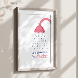 Impressão de banheiro elegante Este chuveiro é para cantar Arte para impressão Cartaz de citação de banheiro Decoração de banheiro moderna Banheiro estético Arte de parede feminina