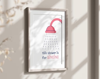 Preppy Bathroom Print This Shower Is For Singing Printable Art Bathroom Quote Poster Trendy Bathroom Decor Aesthetic Bathroom Girly Wall Art