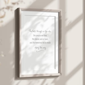 Inspirational Quote, The Best Things In Life, Positive Quotes, Printable Home Decor, Best Friend Gifts, Living Room Wall Art, Kitchen Decor