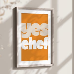 Affiche OUI CHEF, impression typographique, art mural de cuisine, impression de cuisine minimaliste, décoration de cuisine rétro orange, affiche de cuisine amusante imprimable