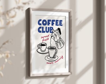 Coffee Club Kitchen Print, Kitchen Poster, Coffee Print, Hand Drawn Kitchen Decor, Coffee Lover Wall Art, Coffee Gift Printable Art Download
