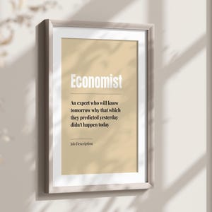 Funny ECONOMIST Job Description, PRINTABLE Wall Art, DIGITAL Download, Fun Economist Office Print, Funny Coworker Gift, Home Office Decor