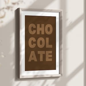 Chocolate Print, Funny Kitchen Art, Chocolate Wall Decor, Chocolate Poster, Digital Download Printable Art, Chocolate Lover Gift, Dorm Decor
