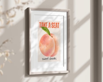 Tómate un asiento, dulce mejilla. Póster divertido para el baño. Póster imprimible. Arte retro para la pared del baño. Lámina artística de melocotón. Arte divertido para el baño. Impresión digital de un lindo trasero.