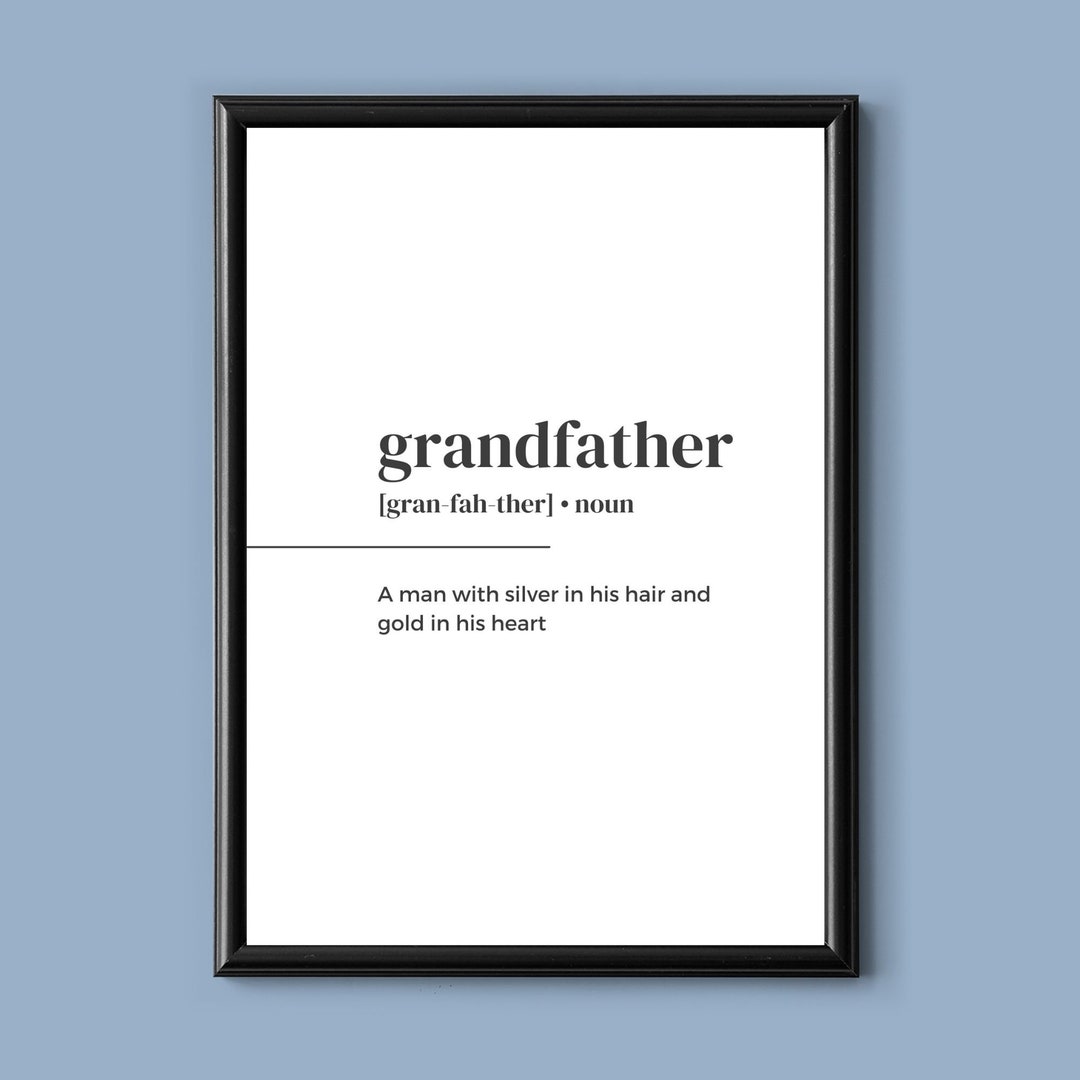 2 Styles GRANDFATHER Definition Print Grandpa Gift Digital Etsy