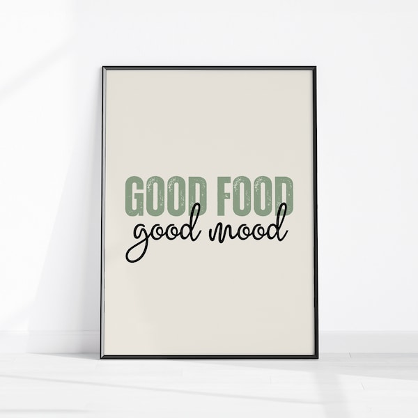 Good Food Good Mood Kitchen Print, Dining Room Wall Art, Printable Kitchen Décor Gift, Dining Room Décor, Kitchen Wall Art, Digital Download