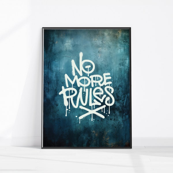 No More Rules Graffiti Print, Grunge Printable Wall Art, Urban Street Graffiti Art, Teen Bedroom Poster, Rebel Wall Décor, Instant Download