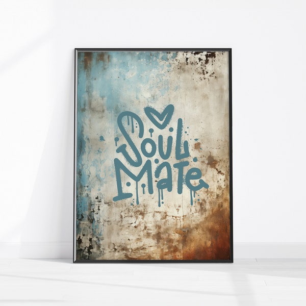 Urban Street Graffiti Art, Soul Mate Graffiti, Grunge Printable Wall Art, Soul Mate Gift, Love Wall Décor, Above Bed Print, Instant Download