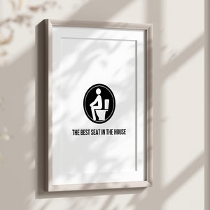 Funny Bathroom Sign, The Best Seat In The House Funny Toilet Print, Trendy Bathroom Wall Art, Fun Loo Decor, Downstairs Cloakroom Wall Print