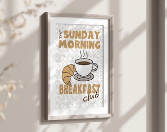 Coffee and Croissant Sunday Morning Breakfast Club Kitchen Printable Art Kitchen Poster Coffee Lover Print Kitchen Wall Art Print Coffee Art