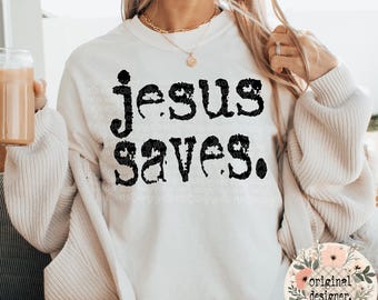 Jesus Saves Design | Digital Download | PNG File | Typography PNG | Retro Typewriter Design | Quote