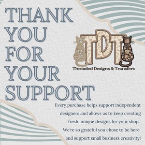 A graphic with a blue and white striped background, featuring large gray text "THANK YOU FOR YOUR SUPPORT", a cat-themed "TDT" logo, and smaller gray text about supporting independent designers.