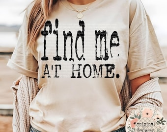 Find Me at Home Typography Design | Digital Download | PNG File |  Retro Typewriter | Mental Health Hobbies