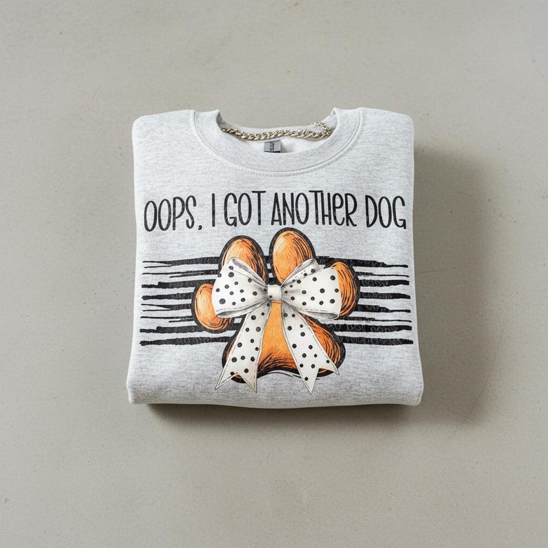 Oops Another Dog Design | Digital Download | PNG File | Snarky Sassy Humor Sarcastic Silly | Funny Phrase Quote shown in an AI-generated listing photo