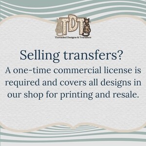 A light blue and white striped background with the text "Selling transfers? A one-time commercial license is required and covers all designs in our shop for printing and resale." with a cat-themed logo.