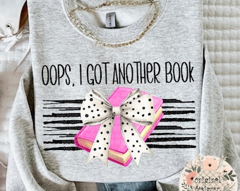 Oops Another Book Design | Digital Download | PNG File | Snarky Sassy Humor Sarcastic Silly | Funny Phrase Quote