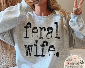 Feral Wife Typography Design Digital Download PNG Retro Typewriter Vintage Couples Humor