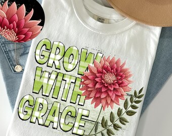 Grow with Grace Design | Digital Download | PNG File | Mental Health | Inspirational Faith