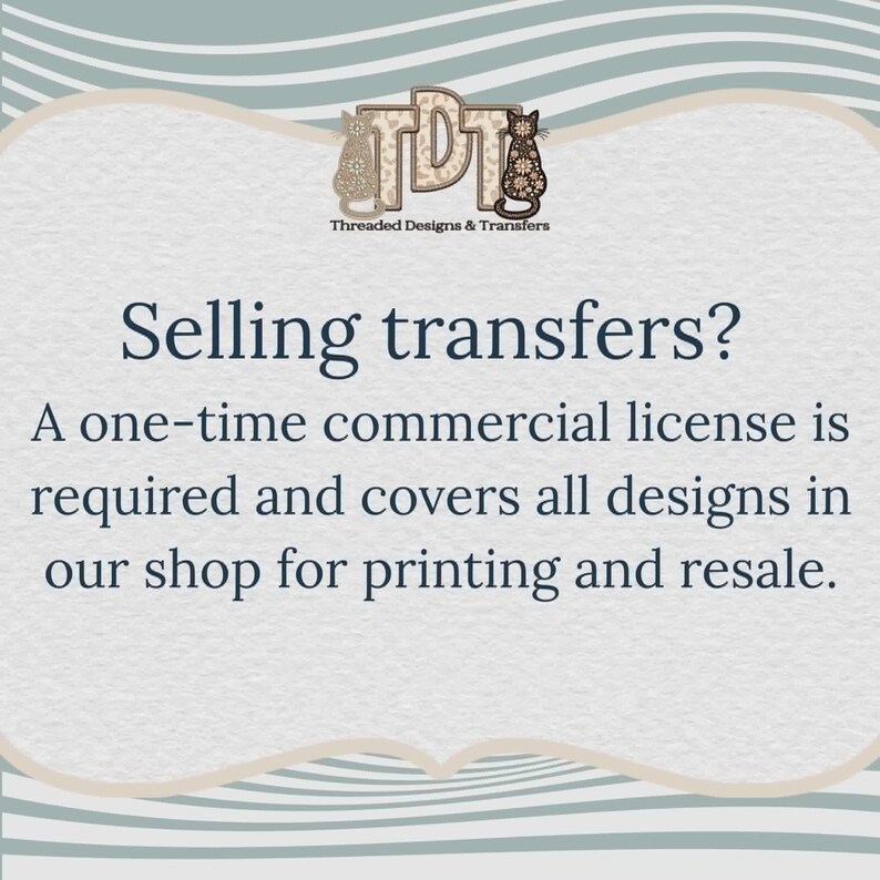 Text stating that a one-time commercial license is required for selling transfers covering all designs in the shop.