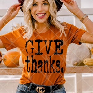 Fall Thanksgiving Give Thanks PNG, Distressed Typography Design Digital Download