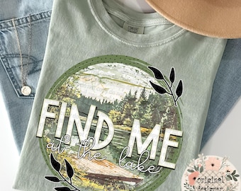 Find Me at the Lake Retro Design | Digital Download | PNG File |  Mental Health Distressed Trendy | Spring Summer
