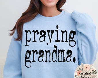 Praying Grandma Typography Design | Digital Download | PNG File | Sublimation & DTF Design | Retro Typewriter Distressed Vintage