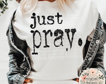 Just Pray Typography Design | Digital Download | PNG File | Sublimation  DTF Faith Design | Vintage Faith Distressed Design Retro Typewriter