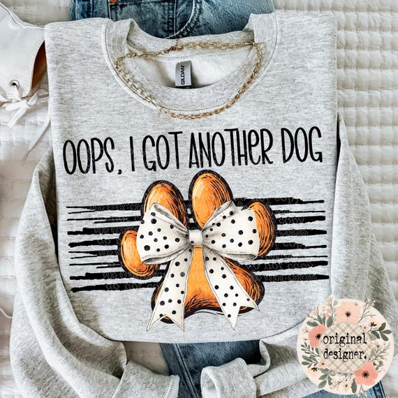 Funny Dog Quote Digital Download, Oops Another Snarky Pet PNG