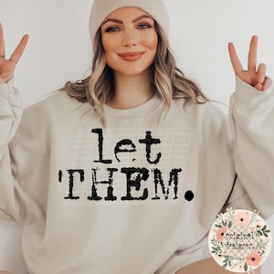 Let Them Typography Design Digital Download, Vintage Retro Typewriter PNG File