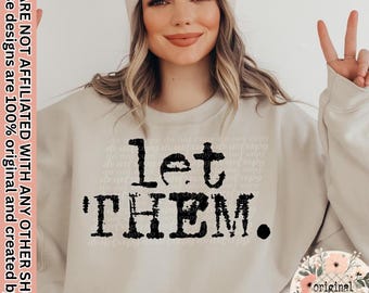 Let Them Typography Design | Digital Download | PNG File | Sublimation & DTF Design | Typography PNG | Vintage Design | Retro Typewriter