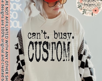 Can't Busy Custom Design | Digital Download | PNG File |Typography PNG | Vintage Distressed | Mental Health